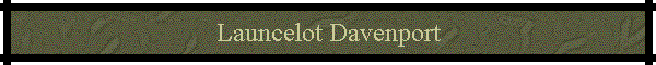 Launcelot Davenport